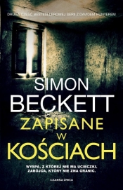 Dr David Hunter. Tom 2. Zapisane w kościach - Simon Beckett
