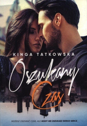 Oszukany czas - Kinga Tatkowska