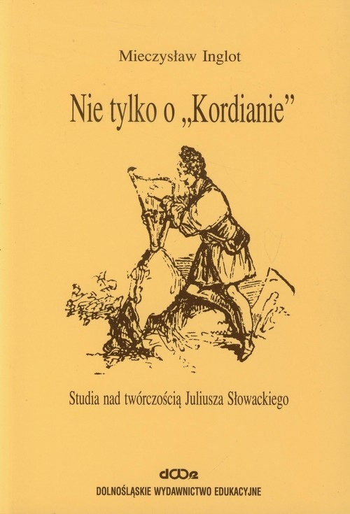 Nie tylko o Kordianie