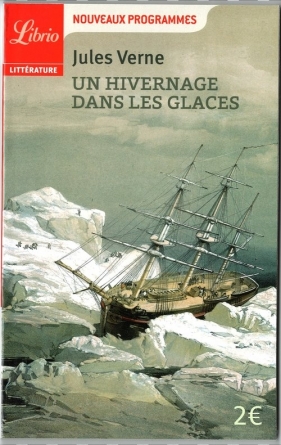 Hivernage dans les glaces (Zima pośród lodów) - Juliusz Verne