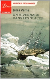 Hivernage dans les glaces (Zima pośród lodów) - Juliusz Verne