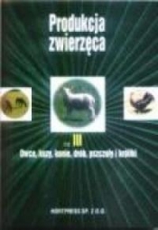 Produkcja zwierzęca cz.3 BPZ - Opracowanie zbiorowe