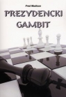 Prezydencki gambit Fred Madison