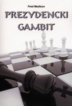 Prezydencki gambit - Madison Fred