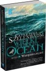 Wielki Północny Ocean Księga 5  Wszędziebądź Katarzyna Szelenbaum