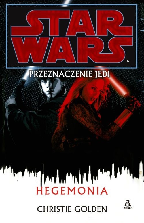 Star Wars Przeznaczenie Jedi Hegemonia