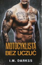 Motocyklista bez uczuć - Darkss I.M.