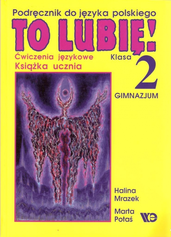 To lubię! 2 Książka ucznia Ćwiczenia językowe