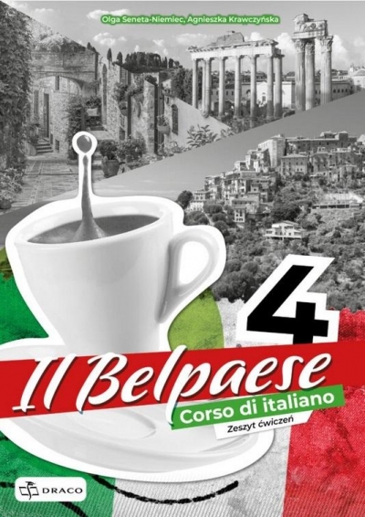 Il Belpaese 4. Zeszyt ćwiczeń