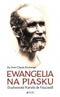 Ewangelia na piasku. - Jean-Claude Boulanger