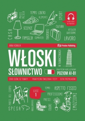 Włoski w tłumaczeniach. Słownictwo 1 (A1-B1) + MP3 - Kowalik Anna