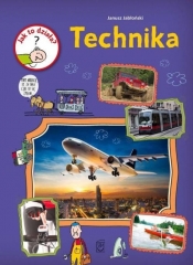 Jak to działa Technika - Janusz Jabłoński