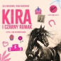 Kira i Czarny Rumak (Audiobook) - Ola Sukiennik, Nina Sukiennik