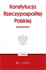 Konstytucja Rzeczypospolitej Polskiej Opracowanie zbiorowe
