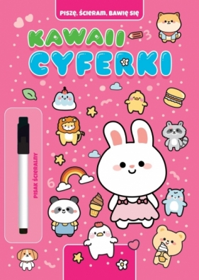 Piszę, ścieram, bawię się. Kawaii cyferki - Opracowanie zbiorowe