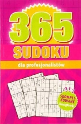 365 Sudoku dla profesjonalistów - <br />