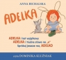 Adelka
	 (Audiobook) Bichalska Anna
