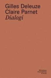 Dialogi - Deleuze Gilles, Parnet Claire