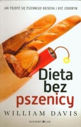 Dieta bez pszenicy - William Davis
