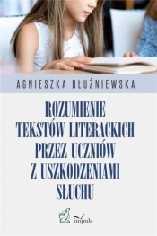 Rozumienie tekstów literackich przez uczniów..