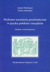 Wybrane wyrażenia peryfrastyczne w języku polskim i rosyjskim