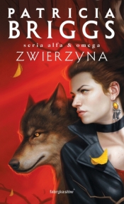 Zwierzyna. Alfa i Omega. Tom 3 - Patricia Briggs