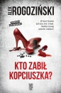 Kto zabił kopciuszka ? - Alek Rogoziński