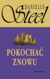 Pokochać znowu - Danielle Steel