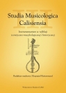 Studia Musicologica Calisiensia T.3 Instrumentarium w refleksji