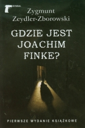 Gdzie jest Joachim Finke - Zygmunt Zeydler-Zborowski