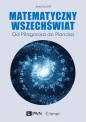 Matematyczny wszechświat - Joel L. Schiff