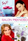 Salon piękności Jak być piękną zdrową i szczęśliwą Carlos Klaudia Bosacka Katarzyna