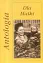 Dla Matki Antologia - Marta Hydzik-Żmuda, Andrzej Żmuda