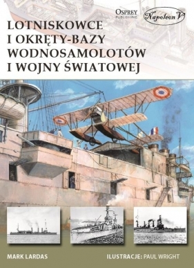Lotniskowce i okręty-bazy wodnosamolotów I wojny światowej - Lardas Mark