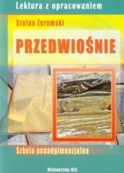 Przedwiośnie Lektura z opracowaniem Stefan Żeromski - Macios Tomasz