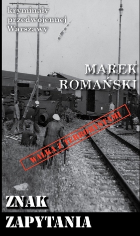 Znak zapytania - Marek Romański