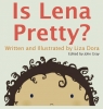 Is Lena Pretty?