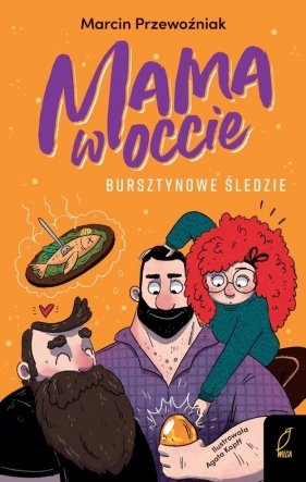 Bursztynowe śledzie. Tom 2. Mama w occie. - Przewoźniak Marcin