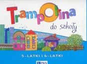 Trampolina do szkoły 5-latki i 6-latki. Roczne przygotowanie przedszkolne Pakiet