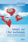 Istnieć żyć i być kochanym