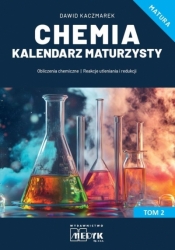 Chemia Kalendarz Maturzysty T.2 - Dawid Kaczmarek