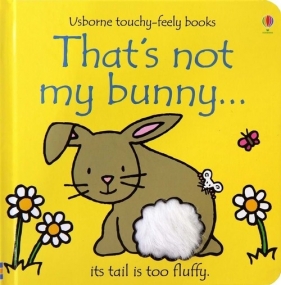 Thats not my bunny - Watt Fiona