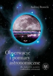 Obserwacje i pomiary astronomiczne - Branicki Andrzej