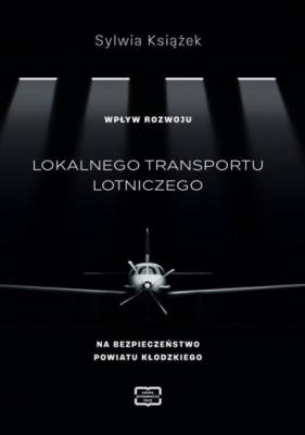 Wpływ rozwoju lokalnego transportu lotniczego... - Sylwia Książek