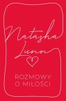 Rozmowy o miłości Natasha Lunn
