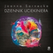 Dziennik Uciekiniera - Sarnecka Joanna