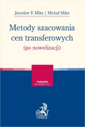 Metody szacowania cen transferowych (po nowelizacji)