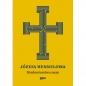 Niedowiarstwo moje - Józefa Hennelowa