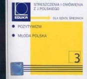 Streszczenia i omówienia z języka polskiego Pozytywizm i Młoda Polska