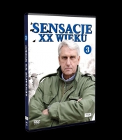 Sensacje XX wieku Część 3